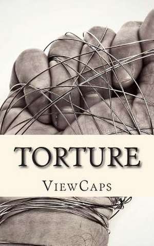 Torture de Viewcaps