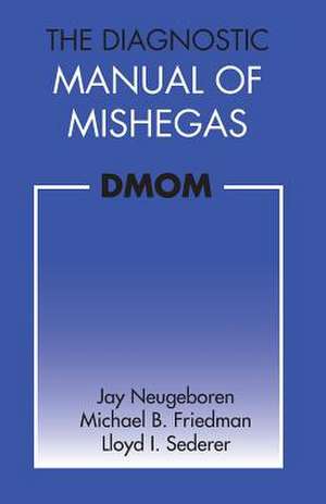 The Diagnostic Manual of Mishegas de Jay Neugeboren