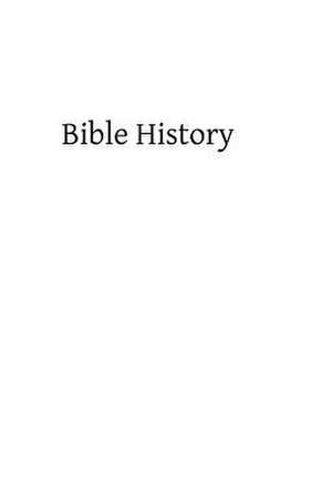 Bible History de Rev Richard Gilmour DD