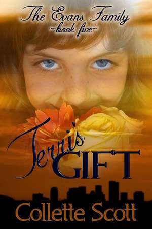 Terri's Gift de Collette Scott