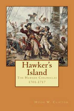 Hawker's Island de Hugh W. Clifton