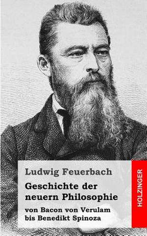 Geschichte Der Neuern Philosophie de Ludwig Feuerbach