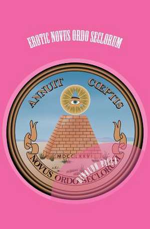 Erotic Novus Ordo Seclorum de Rinaldo Pilla