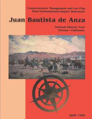 Juan Bautista de Anza de National Park Service, U. S. Department