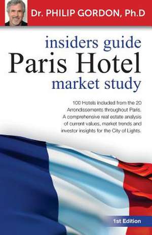 Paris Hotel de Dr Philip Gordon Phd