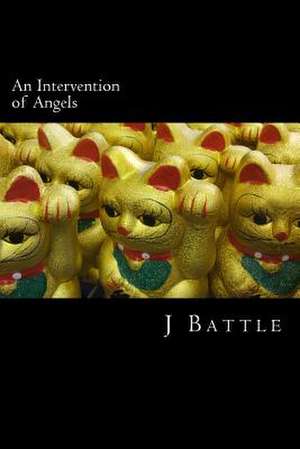 An Intervention of Angels de J. Battle