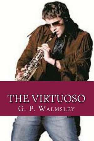 The Virtuoso de G. P. Walmsley