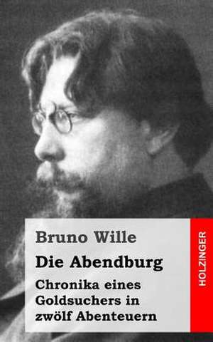 Die Abendburg de Bruno Wille