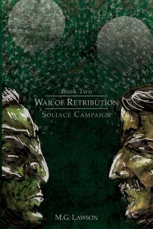 War of Retribution de M. G. Lawson