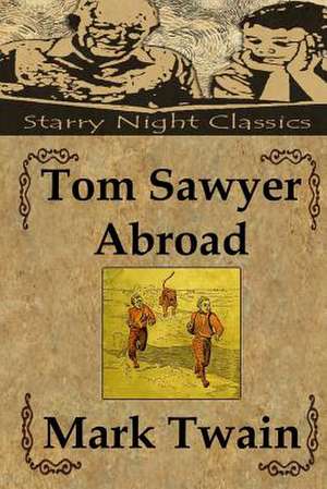 Tom Sawyer Abroad de Mark Twain