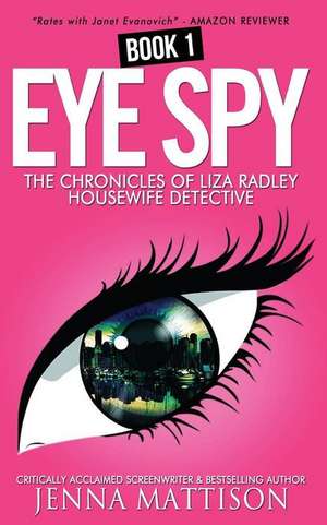 Eye Spy de Jenna Mattison