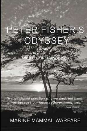 Peter Fisher's Odyssey de Michael Greenwood