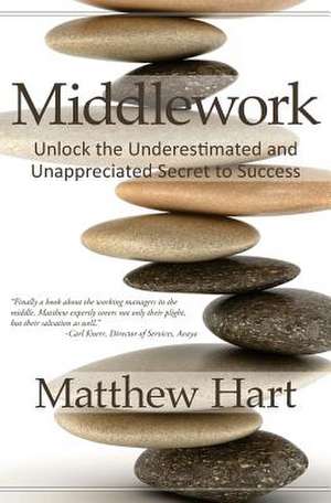 Middlework de Matthew Hart