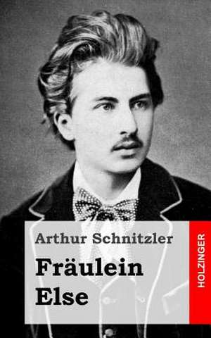 Fraulein Else de Arthur Schnitzler