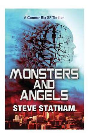 Monsters and Angels de Steve Statham