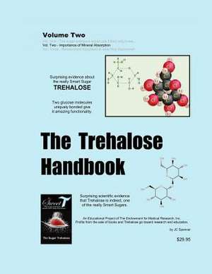 The Trehalose Handbook - Vol. 2 de Jc Spencer