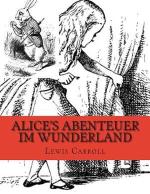 Alice's Abenteuer Im Wunderland de Von Lewis Carroll