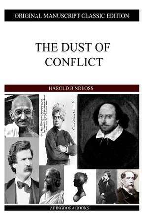 The Dust of Conflict de Harold Bindloss