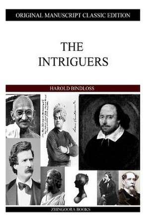 The Intriguers de Harold Bindloss