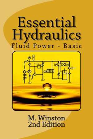 Essential Hydraulics de M. Winston