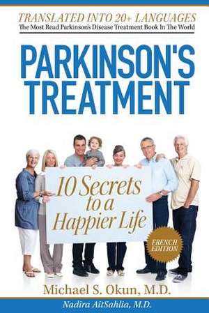 Parkinson's Treatment French Edition de Michael Scott Okun