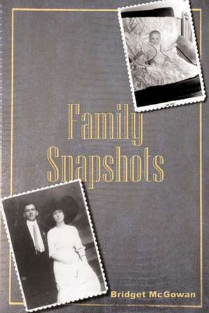 Family Snapshots de Bridget McGowan