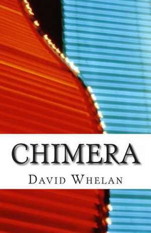 Chimera de David Whelan