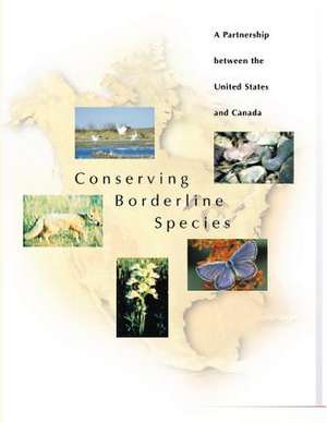 Conserving Borderline Species de Minister Of Public Works and Gov Canada