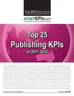 Top 25 Publishing Kpis of 2011-2012 de The Kpi Institute