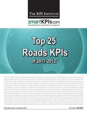 Top 25 Roads Kpis of 2011-2012 de The Kpi Institute