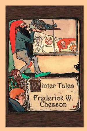 Winter Tales de Frederick W. Chesson