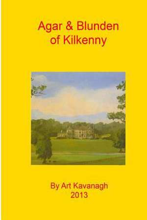 Agar & Blunden of Kilkenny de Art Kavanagh