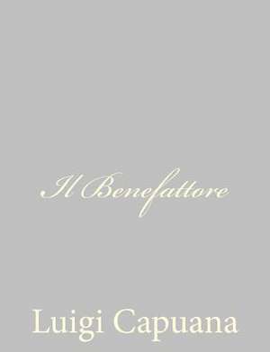Il Benefattore de Luigi Capuana