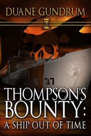 Thompson's Bounty de Duane Gundrum