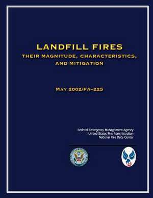 Landfill Fires de U. S. Fire Administration