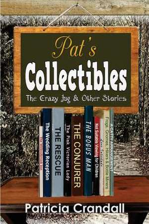 Pat's Collectibles de Patricia Crandall