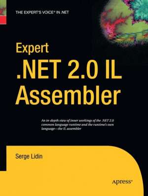 Expert .NET 2.0 IL Assembler de Serge Lidin