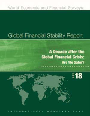 Global Financial Stability Report, October 2018 de International Monetary Fund