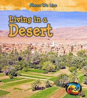 Living in a Desert de Ellen Labrecque