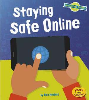 Staying Safe Online de Ben Hubbard