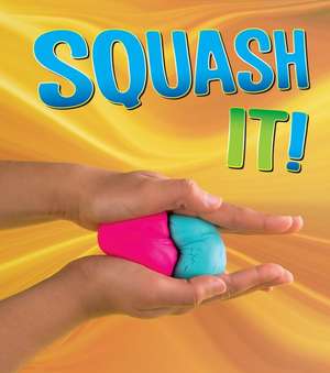 Squash It! de Tammy Enz