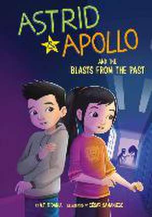 Astrid & Apollo and the Blast from the Past de V T Bidania