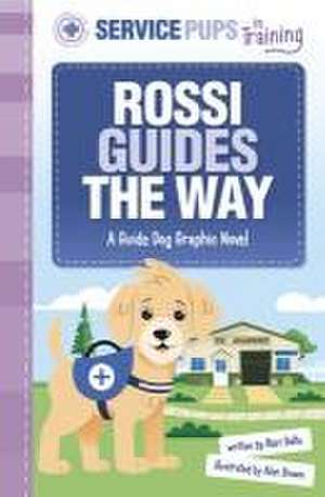 Rossi Guides the Way de Mari Bolte