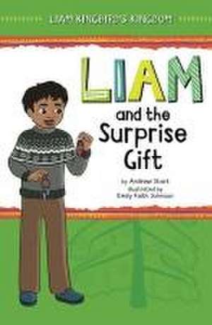 Liam and the Surprise Gift de Andrew Stark