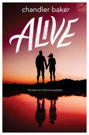 Alive de Chandler Baker