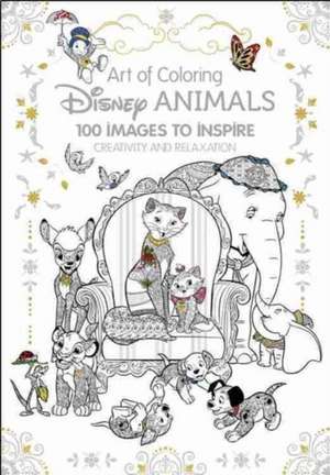 Art Therapy: Disney Animals: 100 Images to Inspire Creativity and Relaxation de Catherine Saunier-Talec