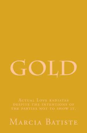 Gold de Wilson, Marcia Batiste Smith