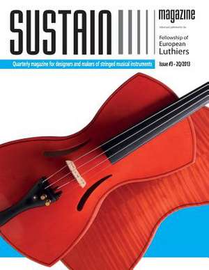 Sustain Magazine - Issue #3 - May 2013 de Leonardo Lospennato