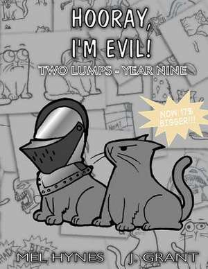 Hooray, I'm Evil! de Mel Hynes