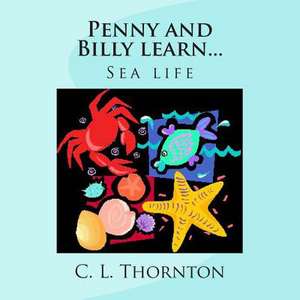 Penny and Billy Learn... de C. L. Thornton